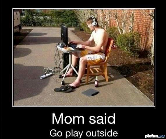 mom-said-go-play-outside.jpg